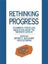 Jeffrey C Alexander, Jeffrey C. Alexander, Piotr Sztompka, Sztompka Piotr, Jeffrey C Alexander, Piotr Sztompka - Rethinking Progress