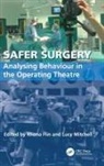 Rhona/ Mitchell Flin, Rhona Flin, Lucy Mitchell - Safer Surgery
