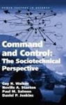 Daniel P Jenkins, Daniel P. Jenkins, Neville A Stanton, Neville A. Stanton, Guy H Walker, Guy H. Stanton Walker - Command and Control: The Sociotechnical Perspective