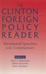 Alvin Z Rubinstein, Alvin Z. Rubinstein - Clinton Foreign Policy Reader