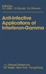 L R Bucalo, L. R. Bucalo, L.R. Bucalo, H S Jaffe, H. S. Jaffe, H.S. Jaffe... - Anti-Infective Applications of Interferon-Gamma