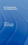 Aleks Secerbiak, Paul Taggart, Aleks Szcerbiak, Szcerbiak Aleks, Aleks Szczerbiak, Paul Taggart... - EU Enlargement and Referendums