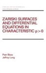 Piotr Blass, Blass Piotr - Zariski Surfaces and Differential Equations in Characteristic P < O