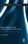 Lucia Pradella, Pradella Lucia - Globalization and the Critique of Political Economy
