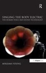 Dr. Miriama Young, Miriama Young - Singing the Body Electric