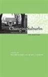 Richard Harris, Peter Larkham - Changing Suburbs