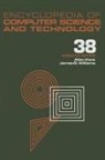 Allen Kent, James G Williams, James G. Williams - Encyclopedia of Computer Science and Technology