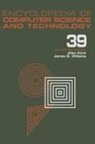 Allen Kent, James G Williams, James G. Williams - Encyclopedia of Computer Science and Technology