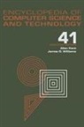 Allen Kent, James G Williams, James G. Williams - Encyclopedia of Computer Science and Technology