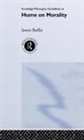 James Baillie, Baillie James - Routledge Philosophy GuideBook to Hume on Morality