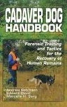 Edward David, David Edward, Andrew Rebmann, Rebmann Andrew - Cadaver Dog Handbook