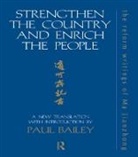 Paul Bailey - Strengthen the Country and Enrich the People