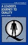 Cound, Dana M Cound, Cound Dana M. - A Leader's Journey to Quality