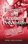 Erik Hollnagel - Barriers and Accident Prevention
