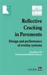 Spon, E. Beuving, L. Francken, A A Molenaar, A A a Molenaar, A. A. Molenaar... - Reflective Cracking in Pavements