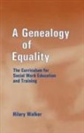 Hilary Walker - A Genealogy of Equality