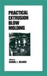 Samuel L Belcher, Samuel L. Belcher, Belcher Samuel L. - Practical Extrusion Blow Molding