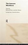 Edmund Heery, Professor Edmund Heery, John Salmon - The Insecure Workforce