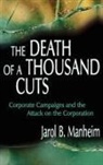 Jarol B Manheim, Jarol B. Manheim - The Death of A Thousand Cuts