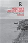 Peter Robb - Ancient Rights and Future Comfort