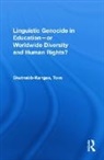 Tove Skutnabb-Kangas - Linguistic Genocide in Education