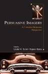 Rajeev Batra, Batra Rajeev, Linda M Scott, Linda M. Scott, Scott Linda M. - Persuasive Imagery