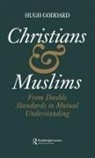 Hugh Goddard - Christians and Muslims