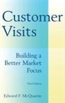Edward F McQuarrie, Edward F. McQuarrie - Customer Visits