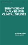 Adelin Albert, Albert Adelin, E K Harris, E. K. Harris, Eugene K Harris, Eugene K. Harris... - Survivorship Analysis for Clinical Studies