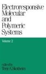 Terje A Skotheim, Terje A. Skotheim - Electroresponsive Molecular and Polymeric Systems