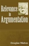 Douglas Walton - Relevance in Argumentation