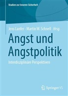Jens Lanfer, Martin W. Schnell, W Schnell - Angst und Angstpolitik
