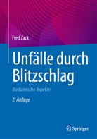 Fred Zack - Unfälle durch Blitzschlag