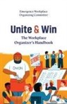 Emergency Workplace Organizing Committee (EWOC), Daphna Thier - Unite and Win