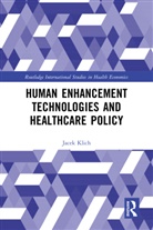Jacek Klich, Klich Jacek - Human Enhancement Technologies and Healthcare Policy