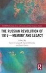 Carol S. Orlovsky Leonard, Carol S. Leonard, Leonard Carol S., Daniel Orlovsky, Orlovsky Daniel, Jurej Petrov - Russian Revolution of 1917 - Memory and Legacy