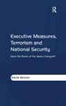 David Bonner, Bonner David - Executive Measures, Terrorism and National Security