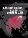 Europa Publications, Europa Publications - Eastern Europe, Russia and Central Asia 2021