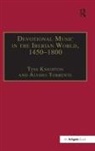 Tess Torrente Knighton, Álvaro Torrente, Tess Knighton - Devotional Music in the Iberian World, 1450-1800