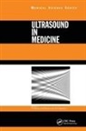 A C Baker, A. C Baker, A.C Baker, Francis A Duck, Francis A. Duck, Duck Francis A.... - Ultrasound in Medicine