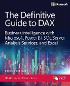 Alberto Ferrari, Marco Russo - The Definitive Guide to DAX: Mastering the semantic model expression language for Microsoft Power BI, Fabric, and Excel