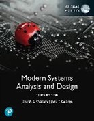 Joey George, Joey F. George, Joseph Valacich, Joseph S Valacich - Modern Systems Analysis and Design, Global Edition