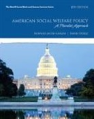 Howard Karger, David Stoesz - American Social Welfare Policy: A Pluralist Approach