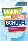 Ingold, Selina Ingold, Maurer, Bj&ouml;rn Maurer - Making und Schule