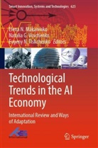 Natalia G Vovchenko, Elena N Makarenko, Elena N. Makarenko, Evgeny N Tishchenko, Evgeny N Tishchenko, Evgeny N. Tishchenko... - Technological Trends in the AI Economy