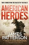 James Patterson - American Heroes
