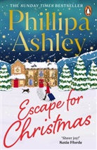 Phillipa Ashley, Ashley Phillipa - Escape for Christmas