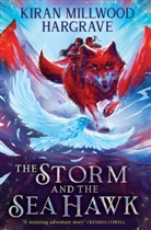 Kiran Millwood Hargrave, Kiran Millwood Hargrave - Geomancer: The Storm and the Sea Hawk