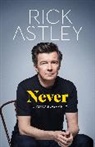 Rick Astley, Astley Rick - Never
