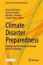 Dennis Del Favero, Ursula Frohne, Ursula Frohne et al, Michael J Ostwald, Michael J Ostwald et al, Michael J. Ostwald... - Climate Disaster Preparedness